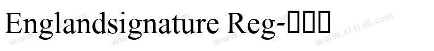 Englandsignature Reg字体转换